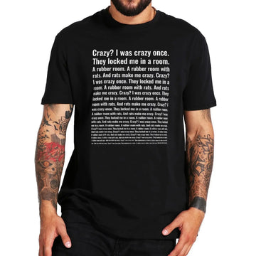 Crazy I Was Crazy Once T-Shirt - Funny Meme Trend Y2K Streetwear, 100% Cotton